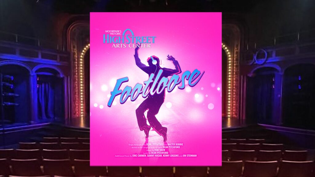 Footloose at the High Street Arts Center in Moorpark